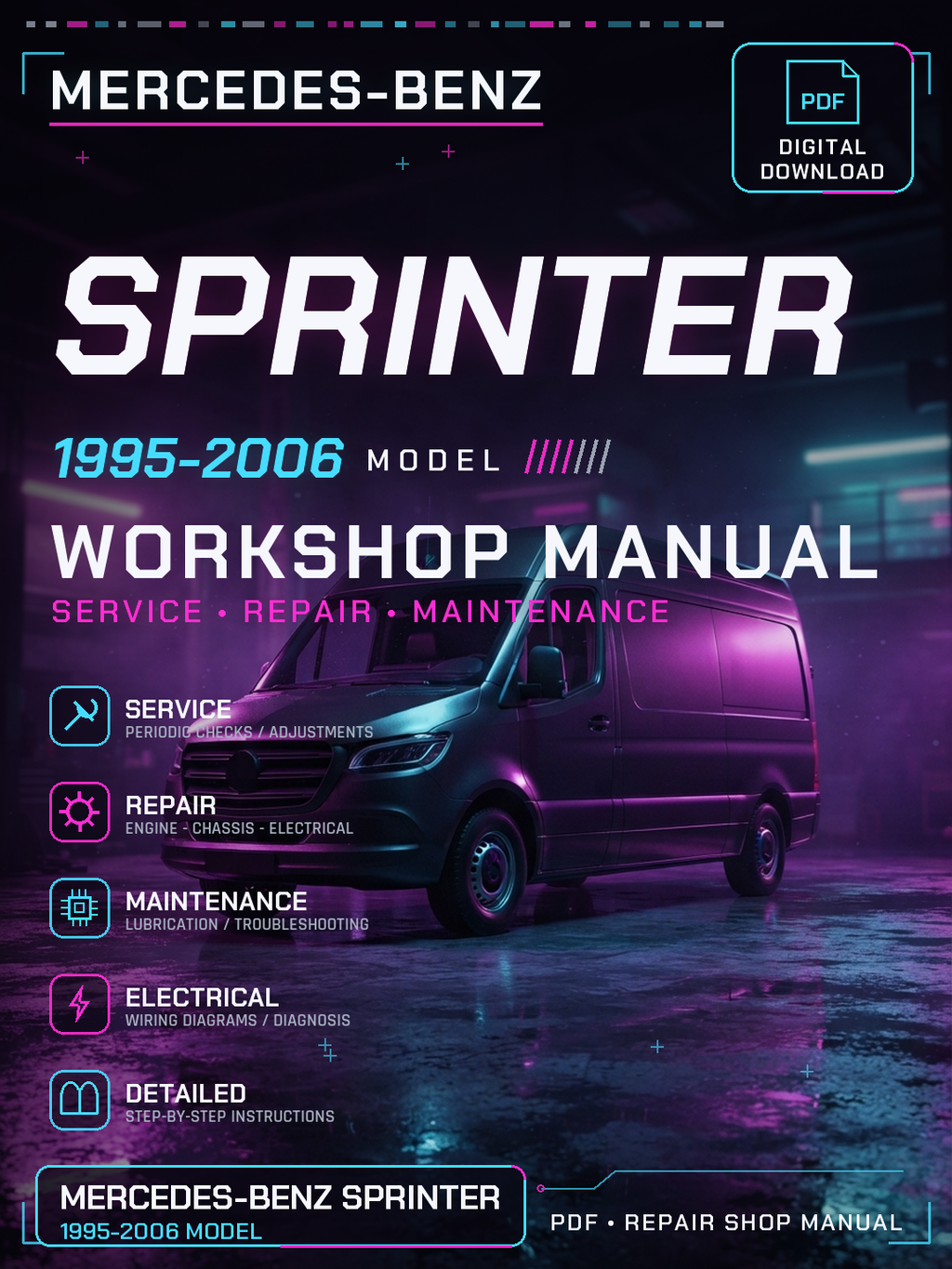 Mercedes Sprinter 1995 1996 1997 2006 Workshop Repair Service Manual