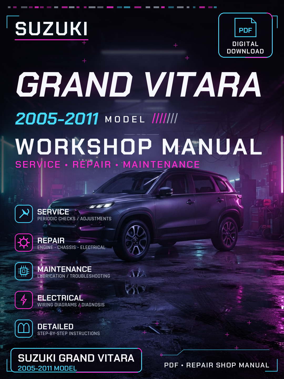 Suzuki Grand Vitara 2005 2006 2007 2011 Workshop Repair Service Manual