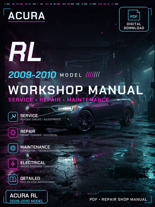 Acura RL 2009 2010 Workshop Repair Service Manual