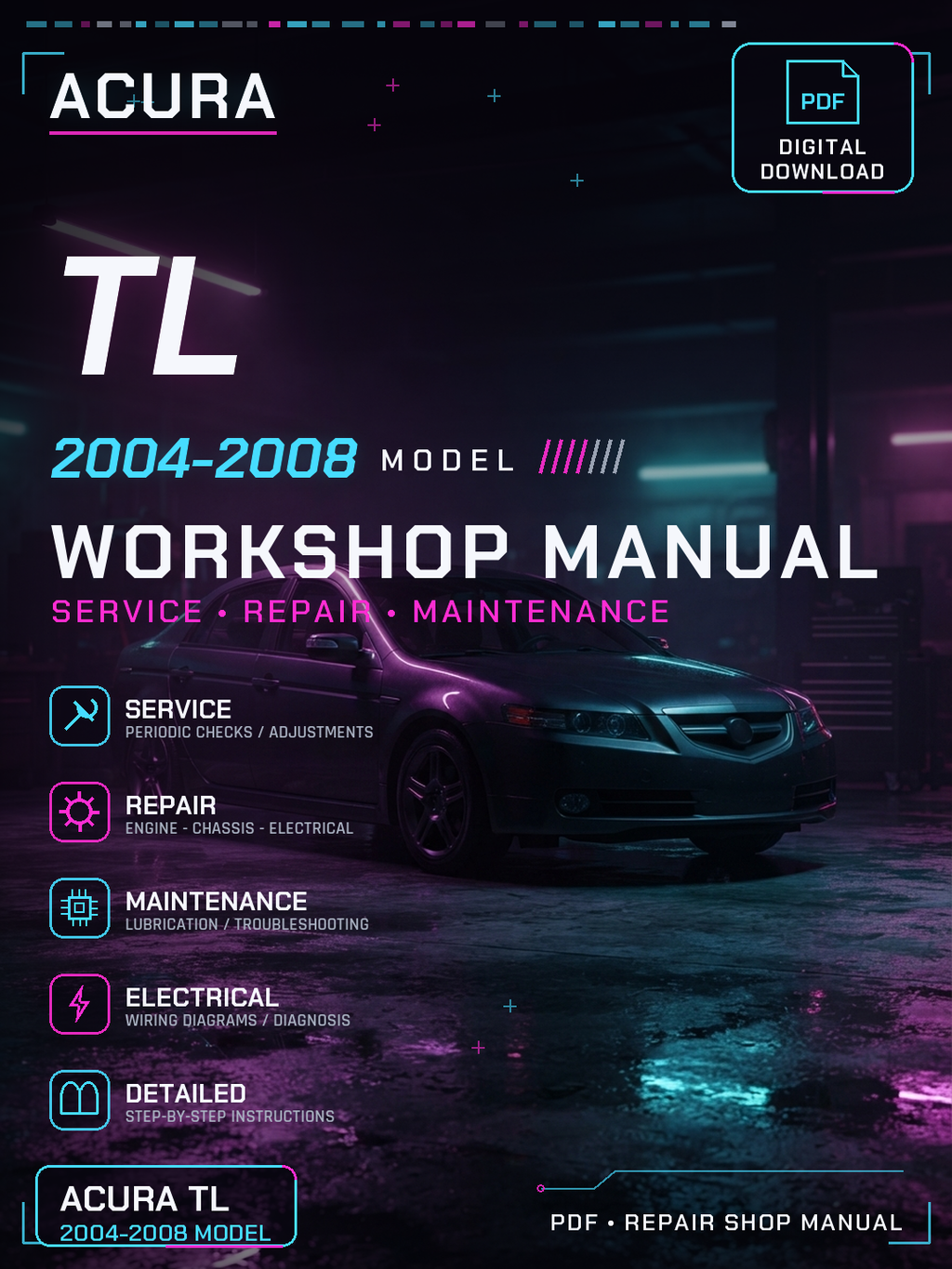 Acura TL 2004 2005 2006 2007 2008 Workshop Repair Service Manual