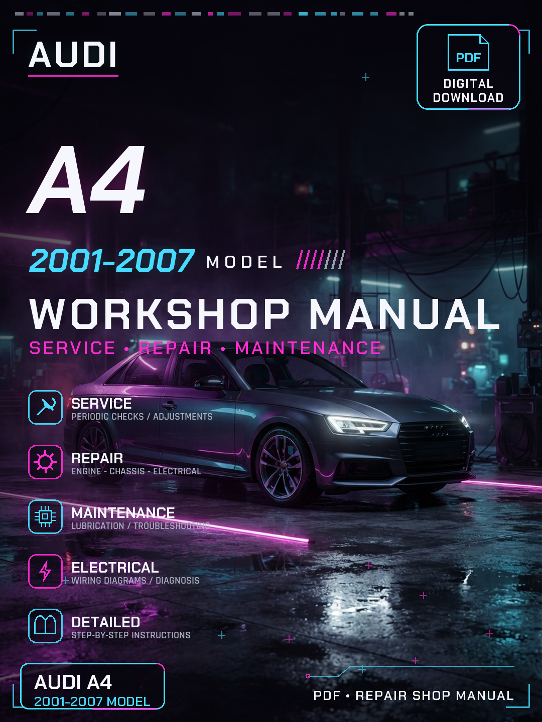Audi A4 2001 2002 2003 2004 2005 2007 Workshop Repair Service Manual