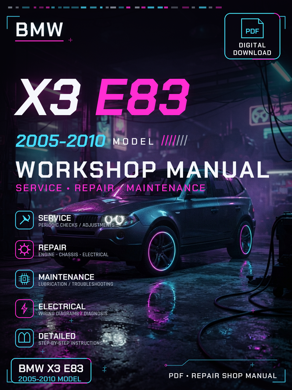 Bmw X3 E83 2005 2006 2007 2008 2009 2010 Workshop Repair Service Manual