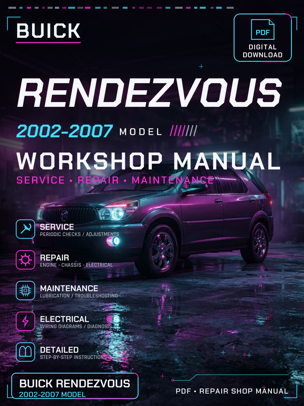 Buick Rendezvous 2002 2003 2004 2007 Workshop Repair Service Manual