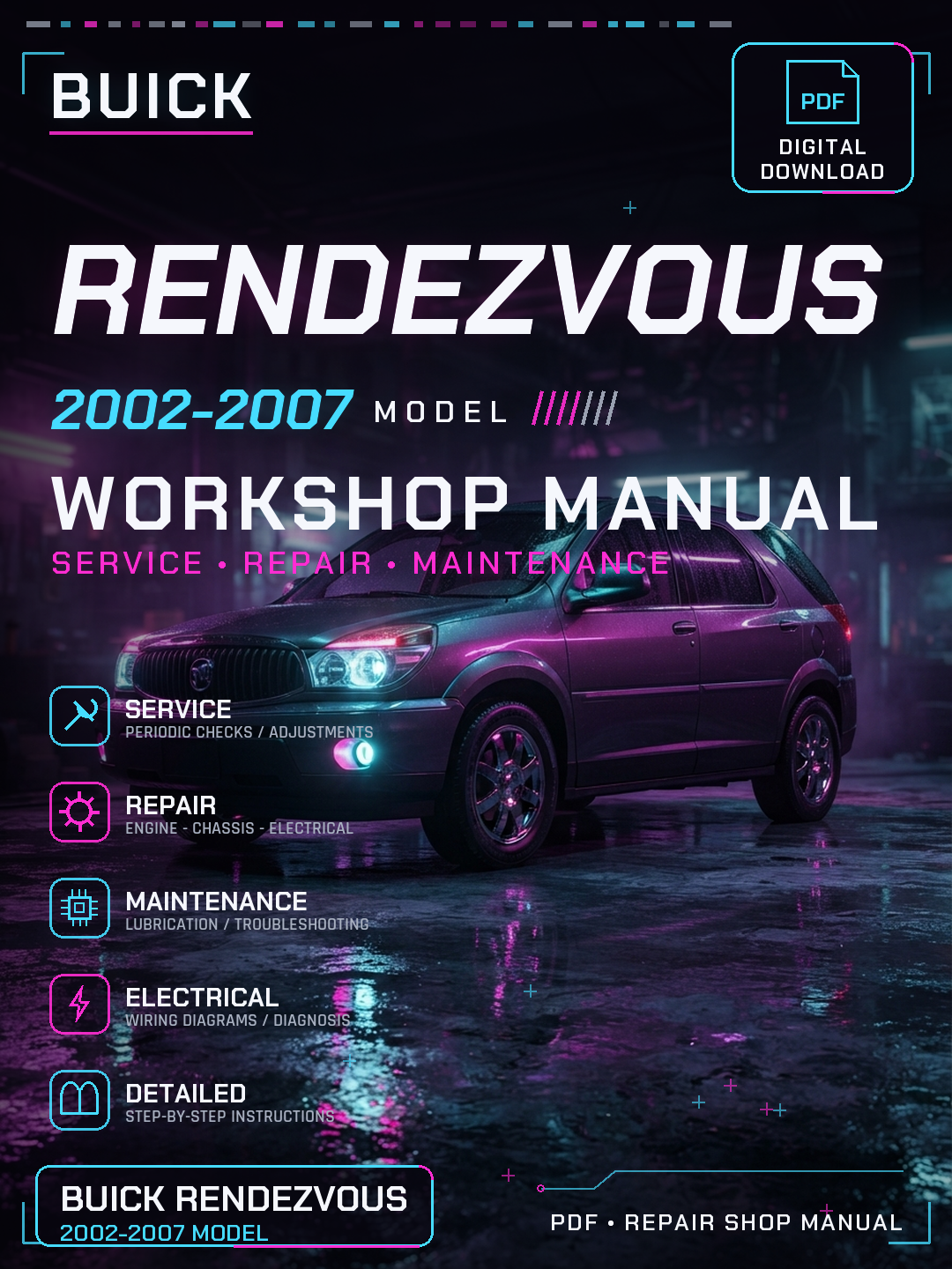 Buick Rendezvous 2002 2003 2004 2007 Workshop Repair Service Manual