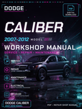 Dodge Caliber 2007 2008 2009 2010 2012 Workshop Repair Service Manual