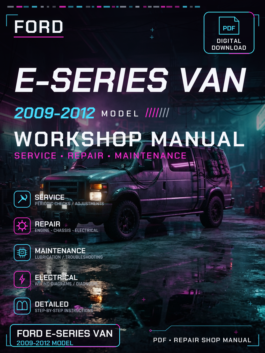 Ford E-series Van 2009 2010 2011 2012 Workshop Repair Service Manual