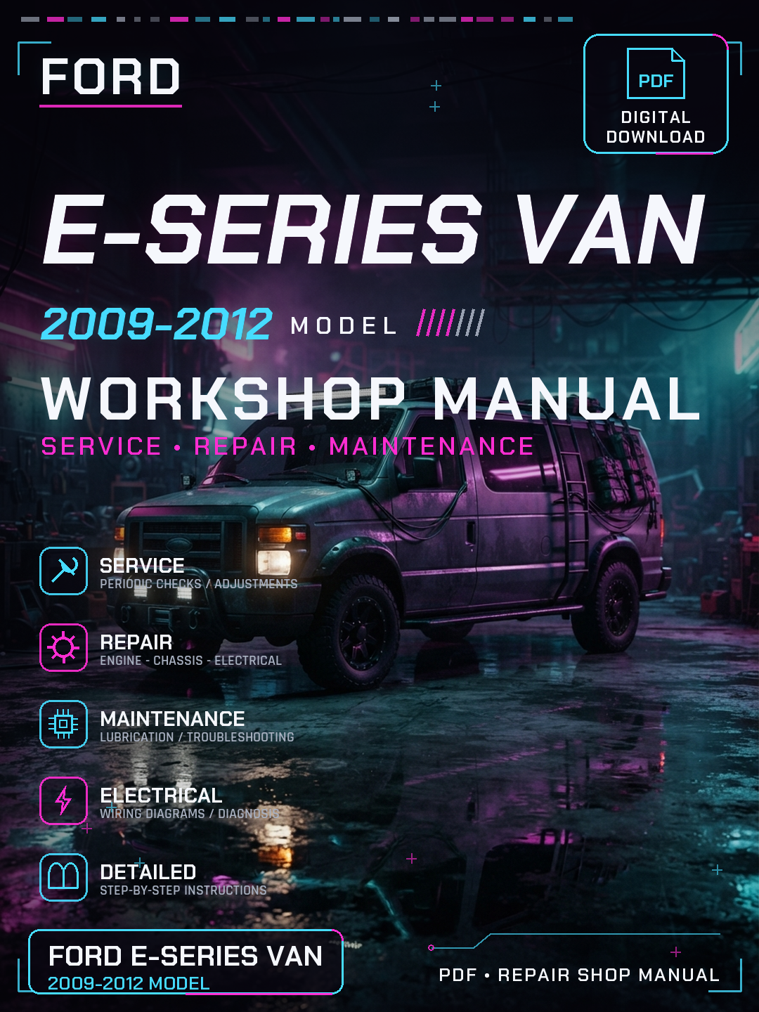Ford E-series Van 2009 2010 2011 2012 Workshop Repair Service Manual