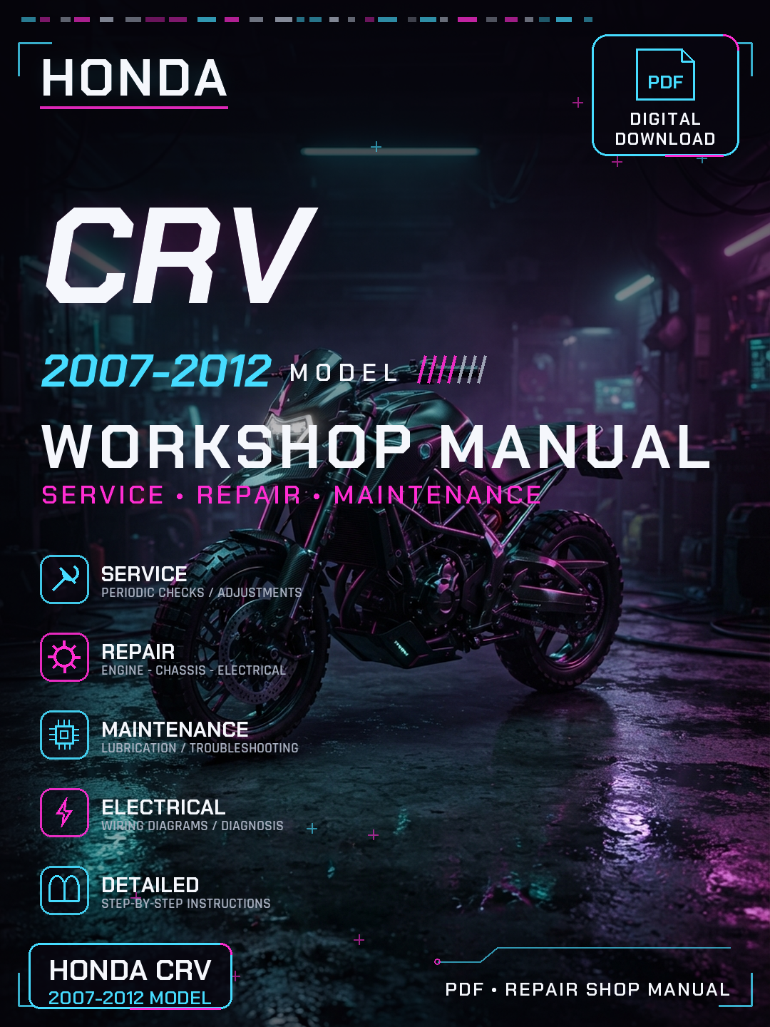Honda CRV 2007 2008 2009 2010 2011 2012 Workshop Repair Service Manual