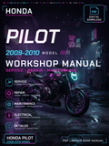 Honda Pilot 2009 2010 Workshop Repair Service Manual
