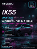 Hyundai IX55 2006 2007 2008 2009 2013 Workshop Repair Service Manual