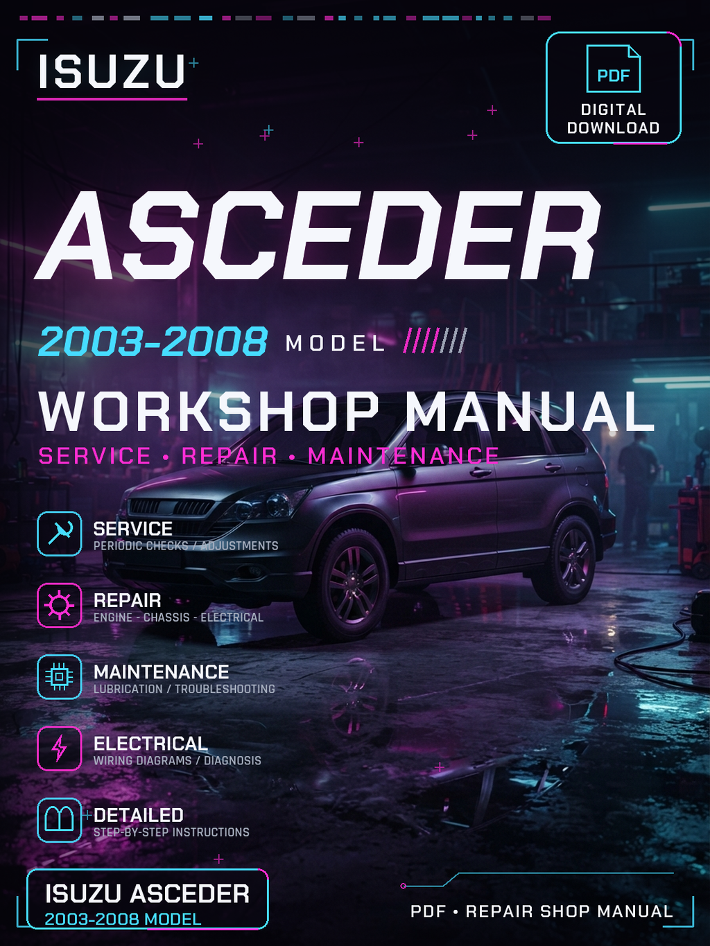 Isuzu Asceder 2003 2004 2005 2006 2008 Workshop Repair Service Manual