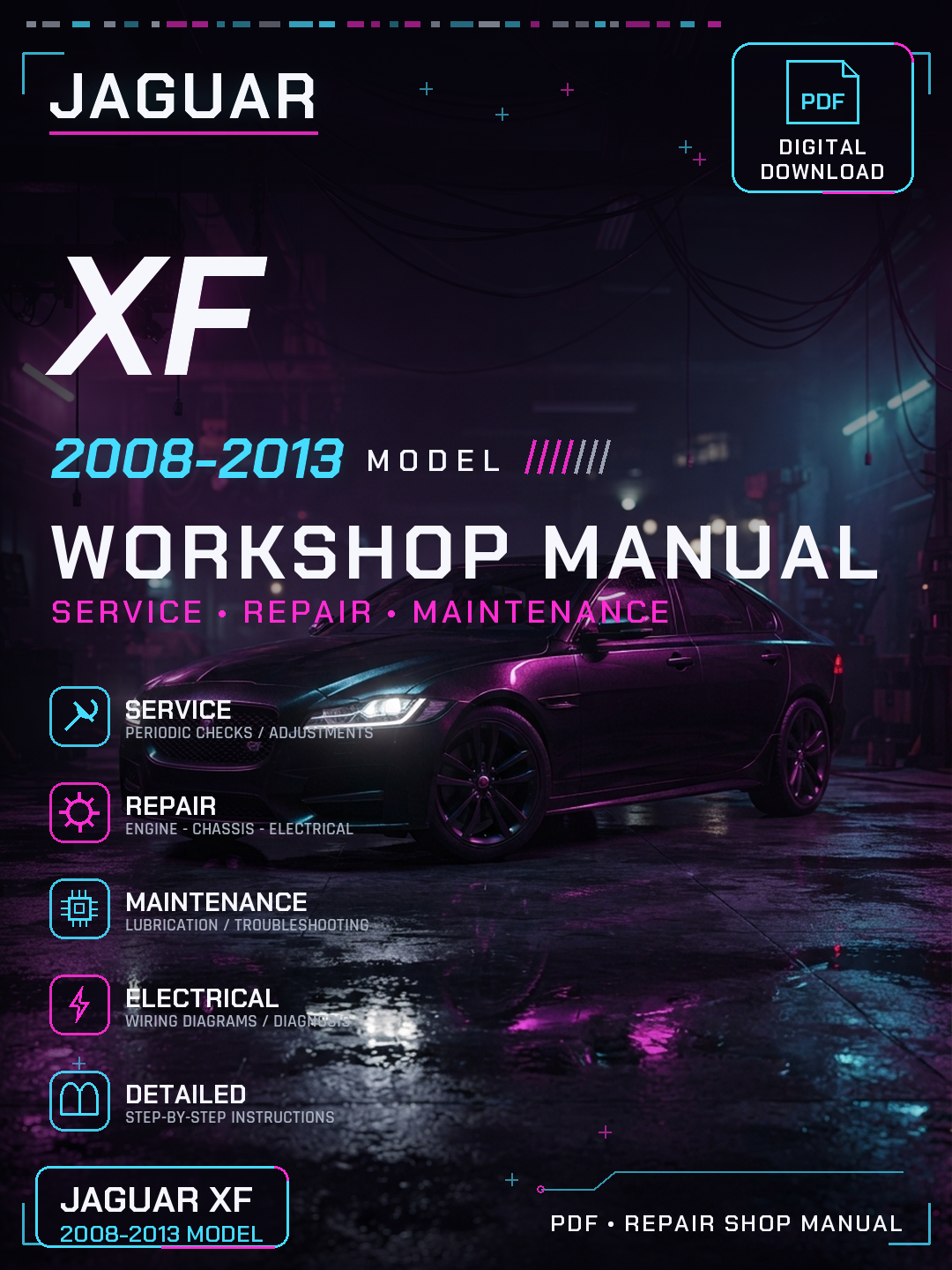 Jaguar XF 2008 2009 2010 2011 2012 2013 Workshop Repair Service Manual