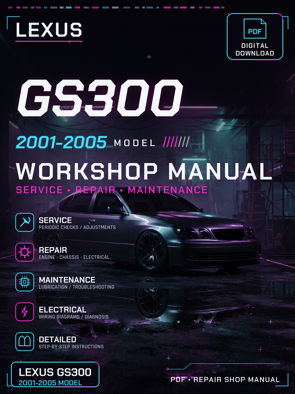 Lexus GS300 2001 2002 2003 2004 2005 Workshop Repair Service Manual