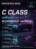Mercedes C Class 2008 2009 2010 2014 Workshop Repair Service Manual