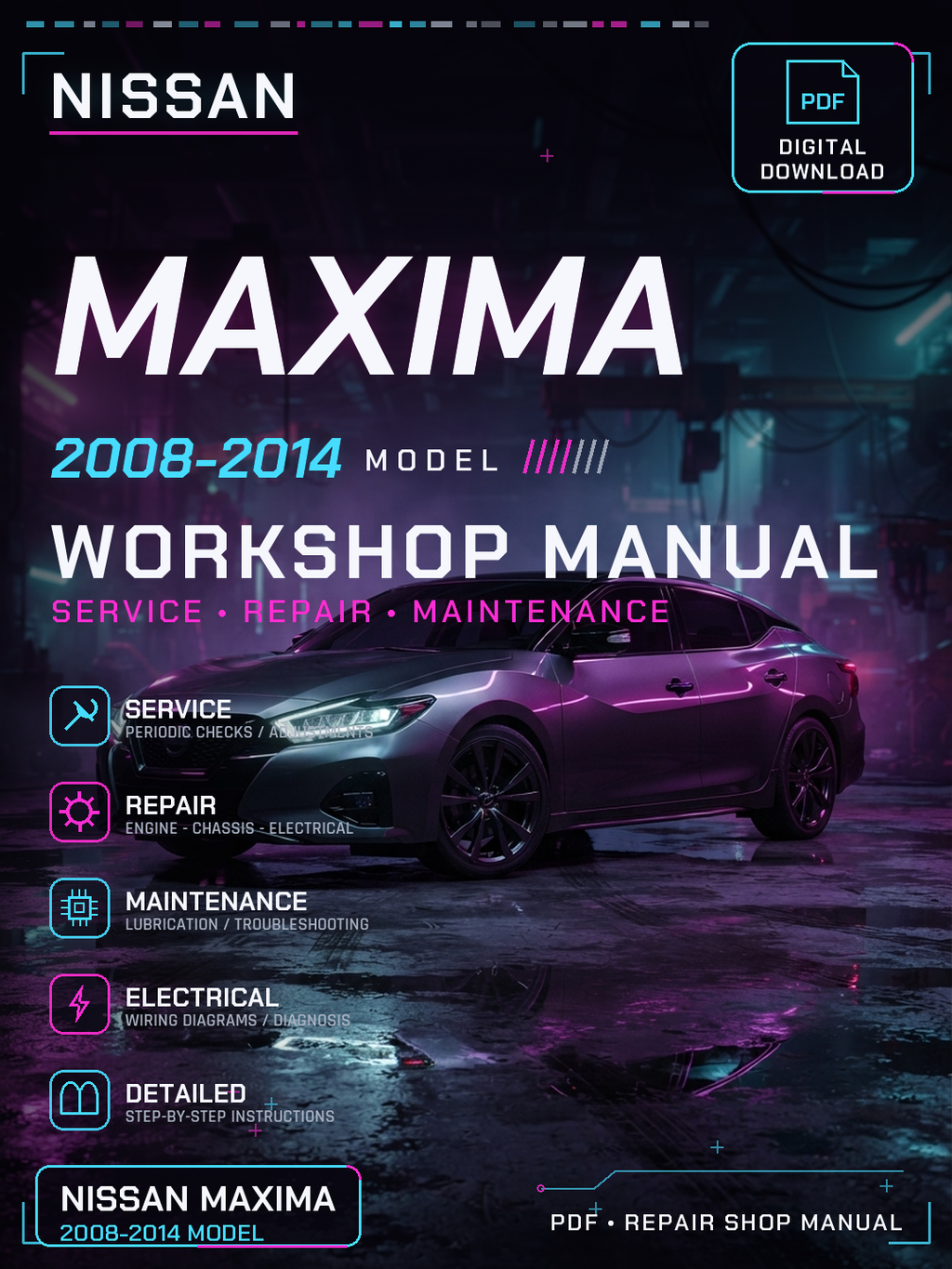 Nissan Maxima 2008 2009 2010 2011 2014 Workshop Repair Service Manual