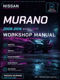 Nissan Murano 2009 2010 2011 2012 2014 Workshop Repair Service Manual