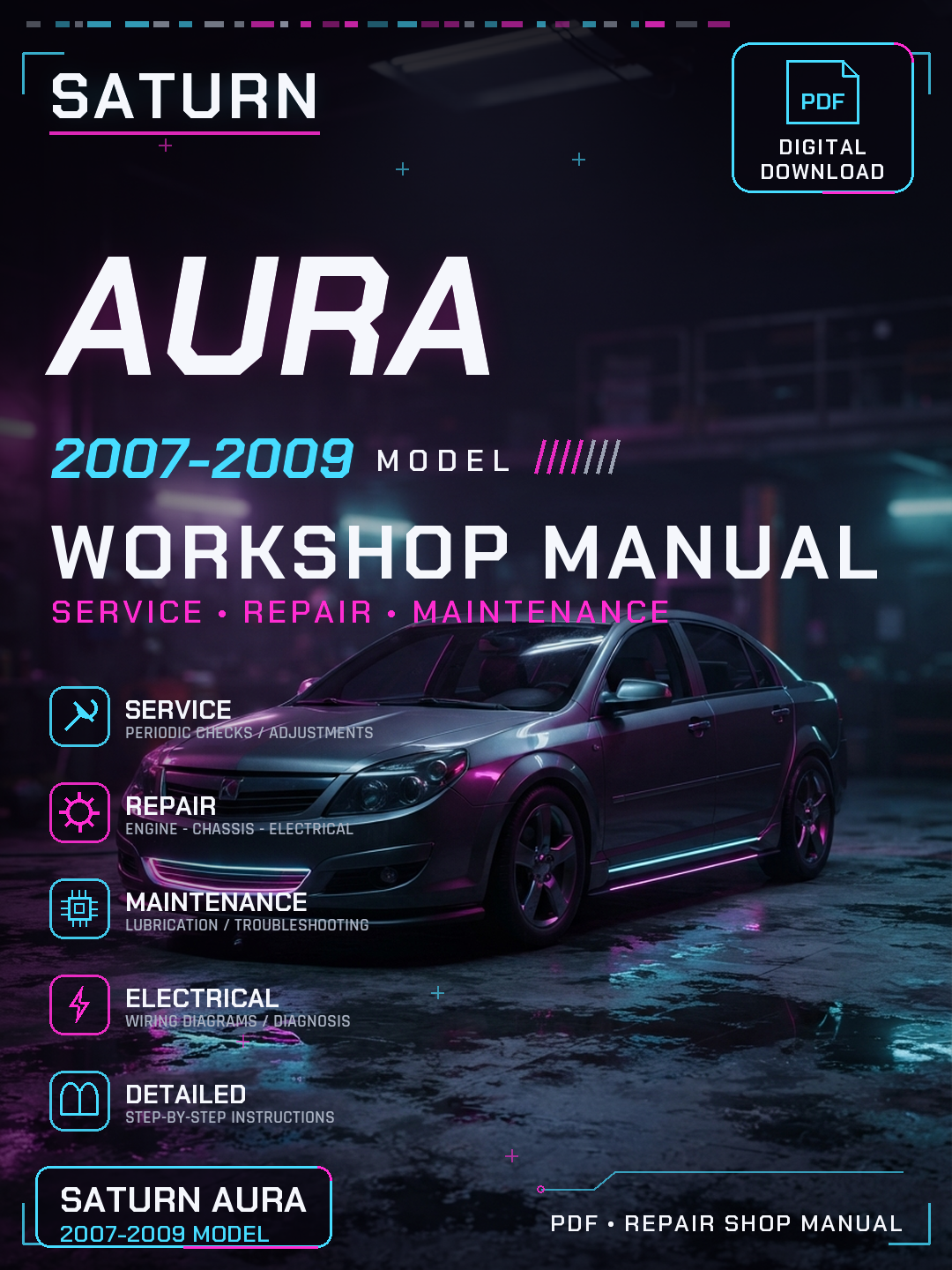 Saturn Aura 2007 2008 2009 Workshop Repair Service Manual