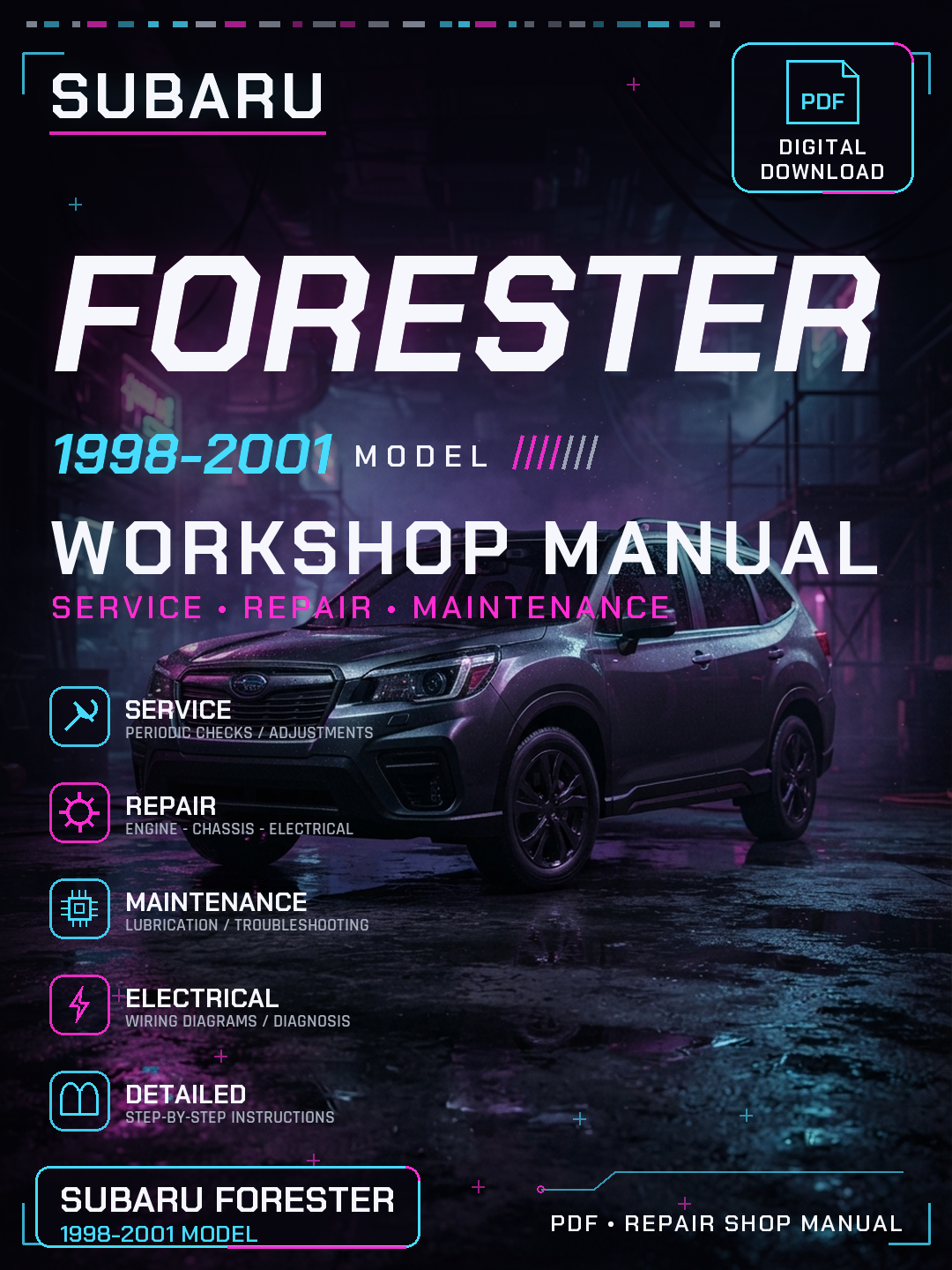 Subaru Forester 1998 1999 2000 2001 Workshop Repair Service Manual