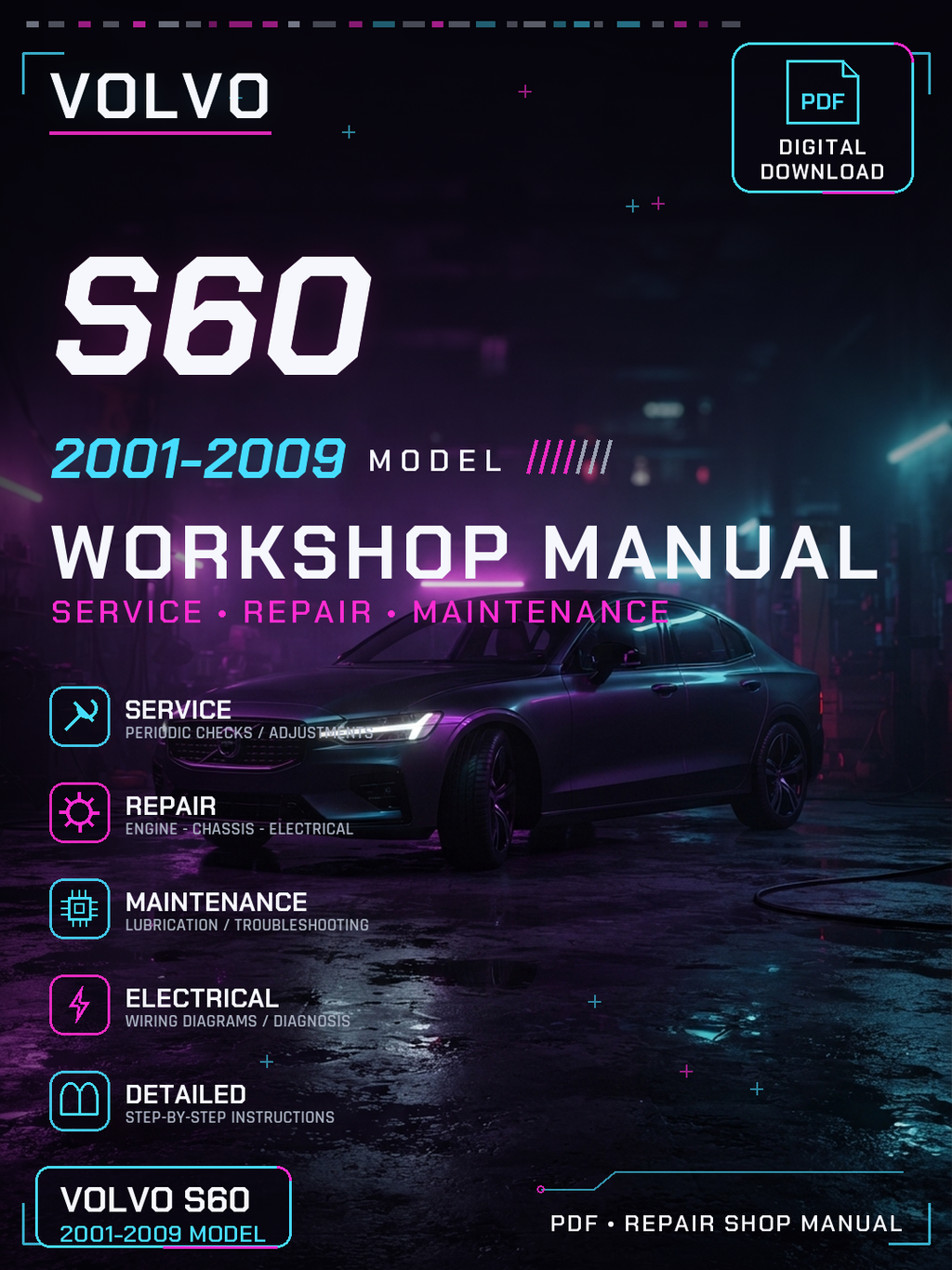Volvo S60 2001 2002 2003 2004 2005 2009 Workshop Repair Service Manual
