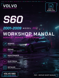 Volvo S60 2001 2002 2003 2004 2005 2009 Workshop Repair Service Manual
