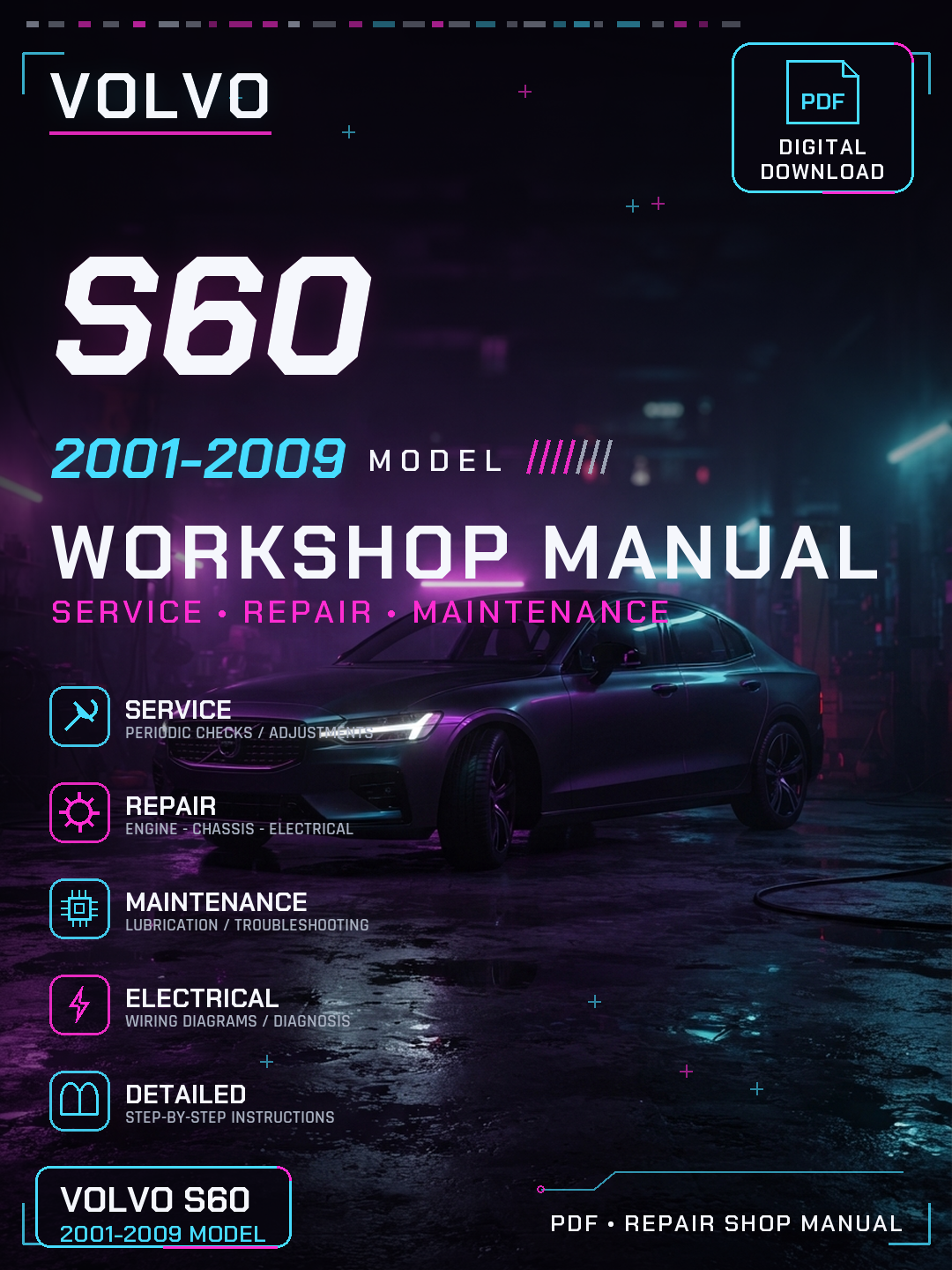 Volvo S60 2001 2002 2003 2004 2005 2009 Workshop Repair Service Manual