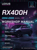 Lexus RX400h 2004 2005 2006 2007 2009 Workshop Repair Service Manual
