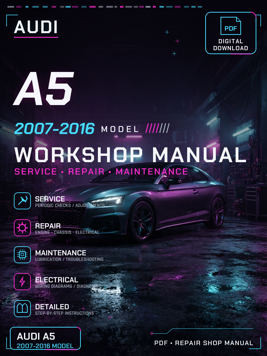 Audi A5 2007 2008 2009 2010 2011 2016 Workshop Repair Service Manual