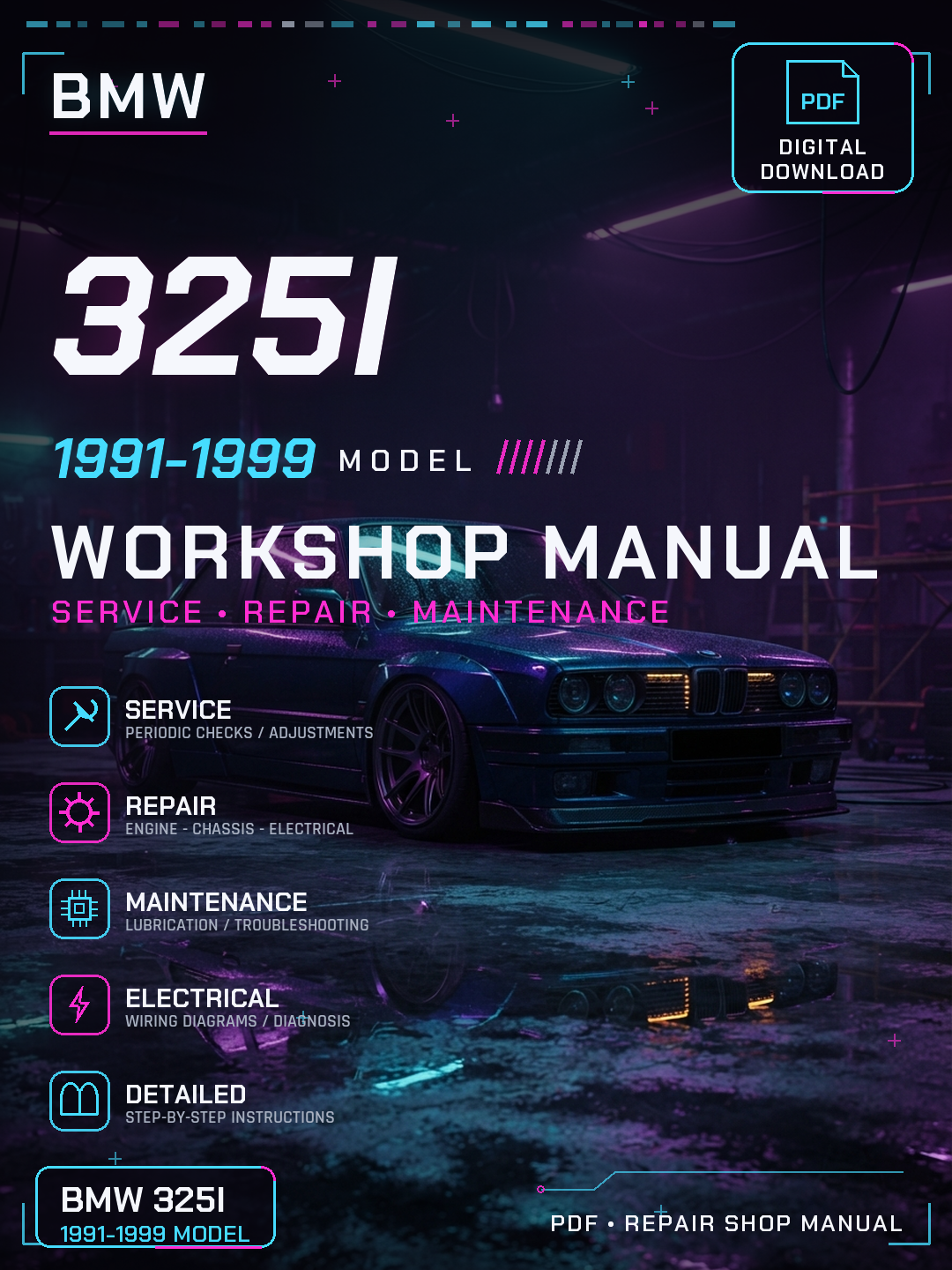 Bmw 325i 1991 1992 1993 1994 1995 1999 Workshop Repair Service Manual