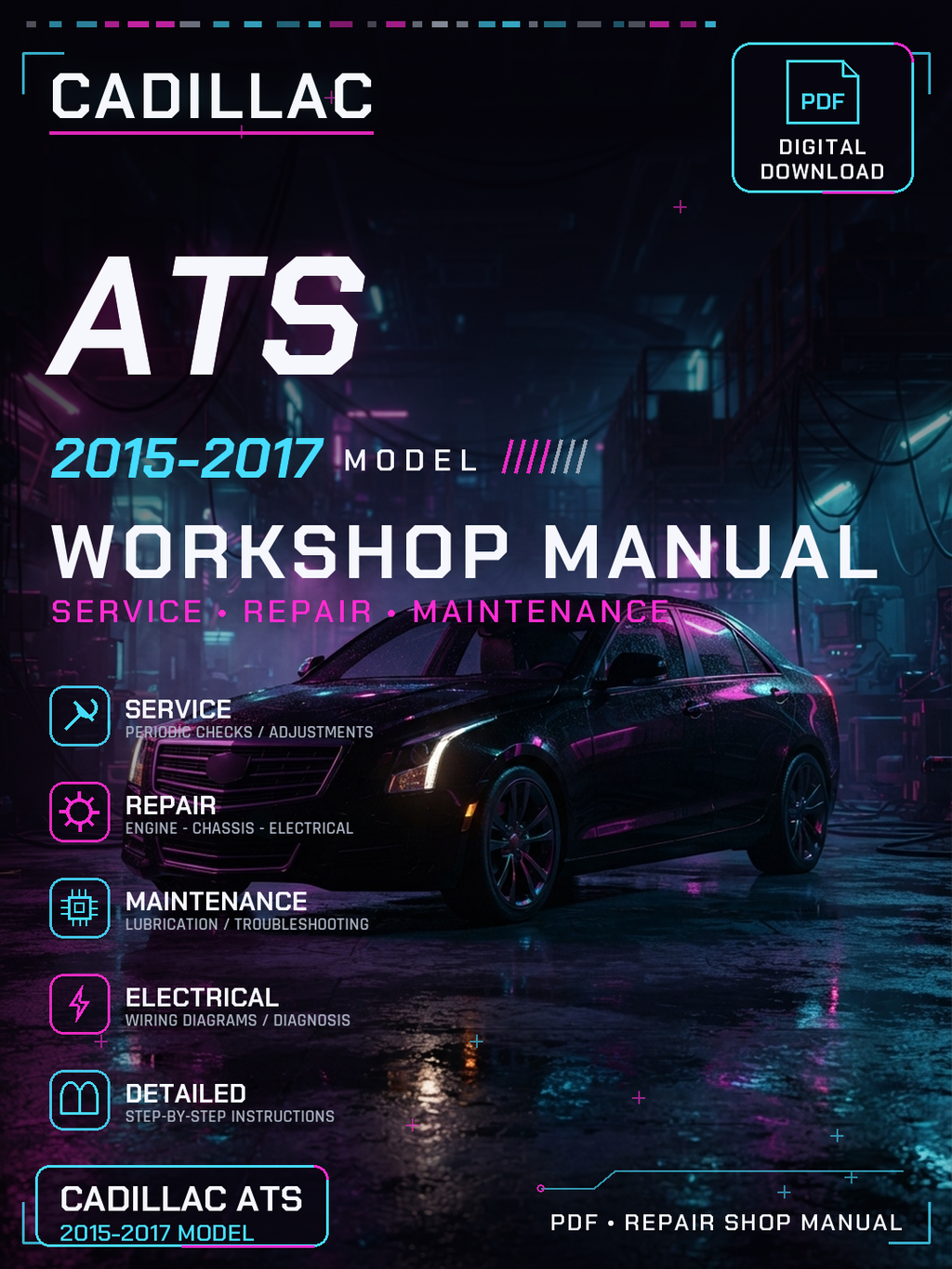 Cadillac ATS 2015 2016 2017 Workshop Repair Service Manual