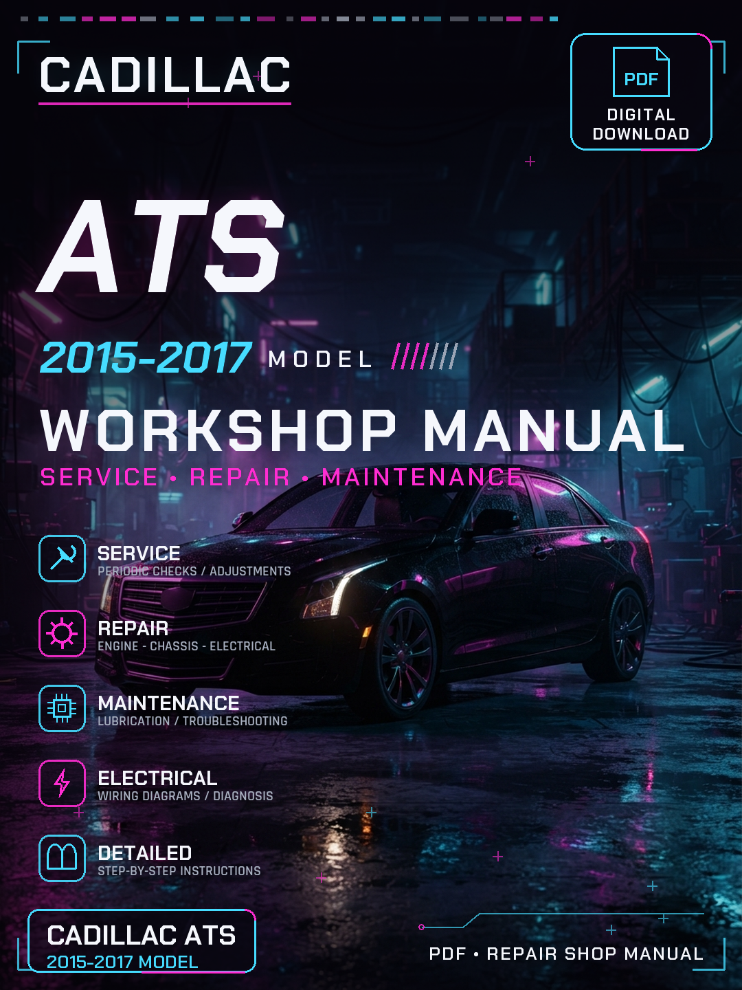 Cadillac ATS 2015 2016 2017 Workshop Repair Service Manual