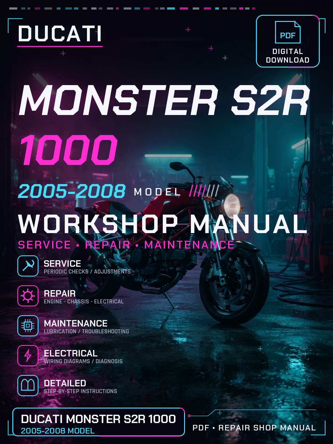 Ducati Monster S2R 1000 2005 2006 2008 Workshop Repair Service Manual