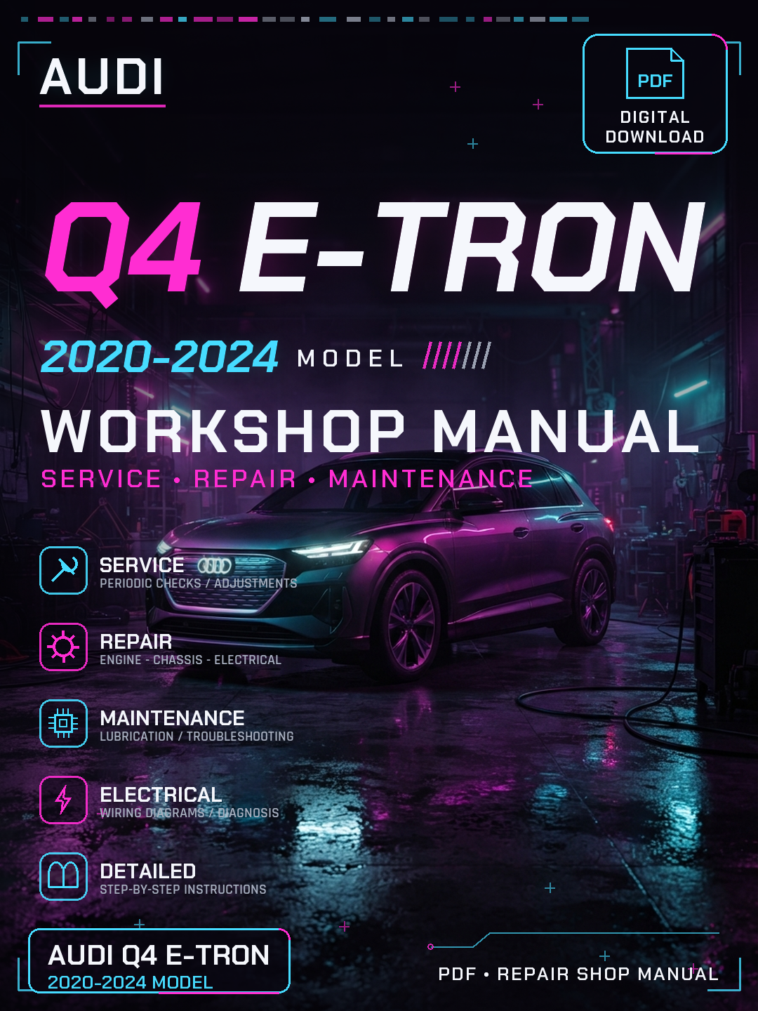 Audi Q4 E-Tron 2020 2021 2022 2023 2024 Workshop Repair Service Manual