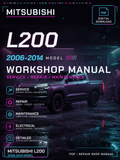 Mitsubishi L200 2006 2007 2008 2009 2014 Workshop Repair Service Manual