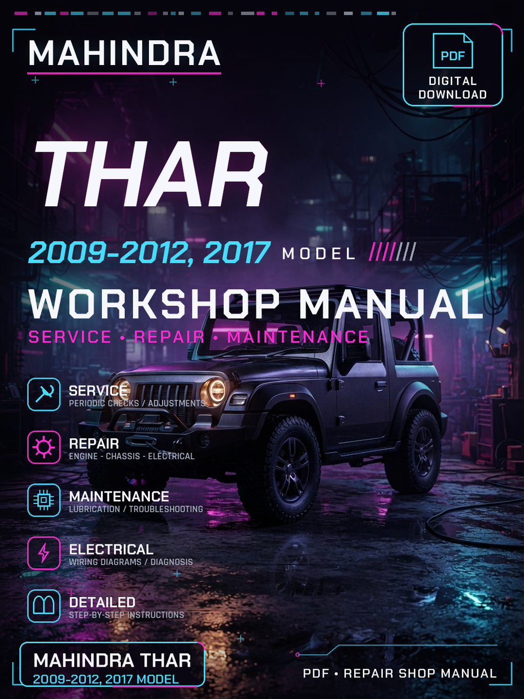 Mahindra thar 2009 2010 2011 2012 2017 Workshop Repair Service Manual
