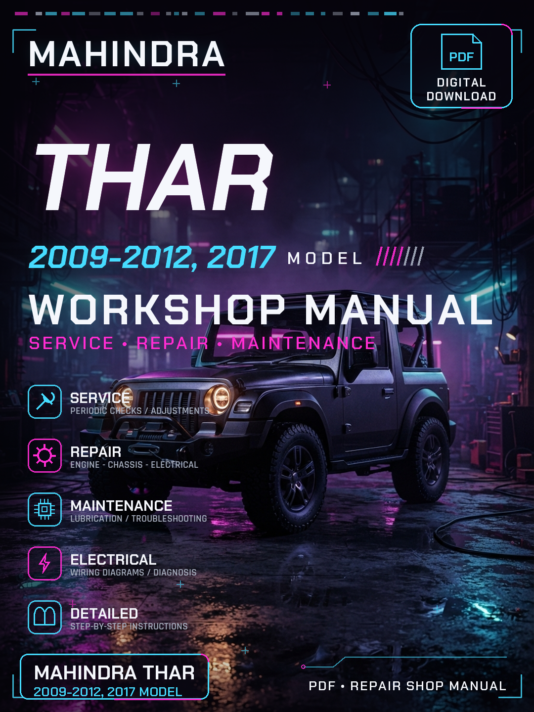 Mahindra thar 2009 2010 2011 2012 2017 Workshop Repair Service Manual