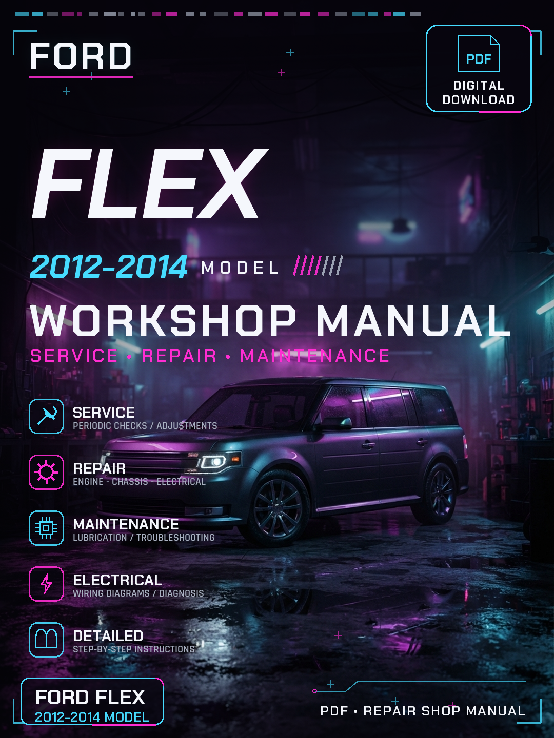 Ford Flex 2012 2013 2014 Workshop Repair Service Manual