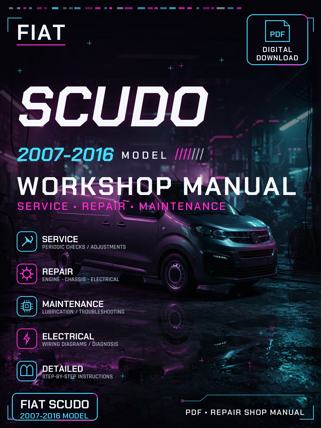 Fiat Scudo 2007 2008 2009 2010 2011 2016 Workshop Repair Service Manual