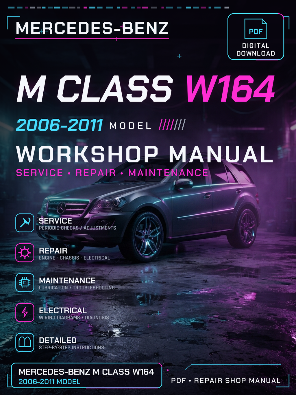 Mercedes M Class W164 2006 2007 2011 Workshop Repair Service Manual