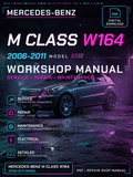 Mercedes M Class W164 2006 2007 2011 Workshop Repair Service Manual