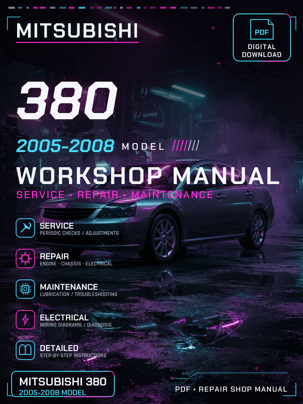 Mitsubishi 380 2005 2006 2007 2008 Workshop Repair Service Manual