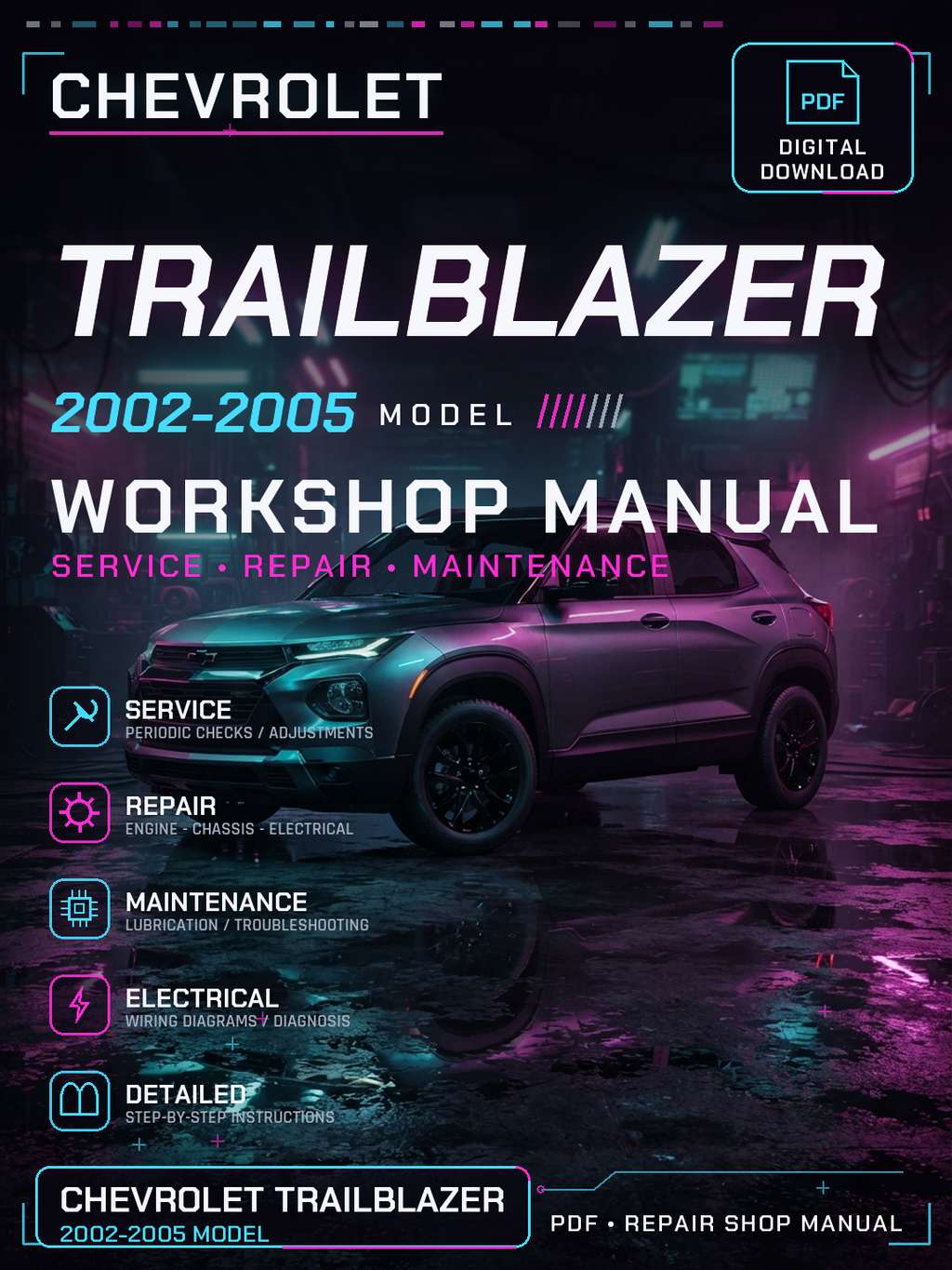Chevrolet Trailblazer 2002 2003 2005 Workshop Repair Service Manual