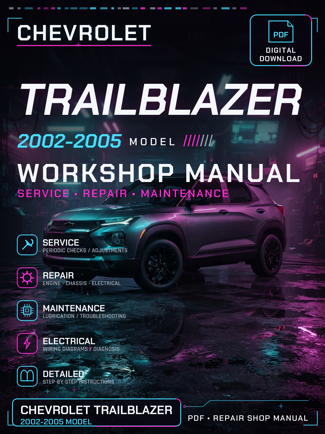 Chevrolet Trailblazer 2002 2003 2005 Workshop Repair Service Manual