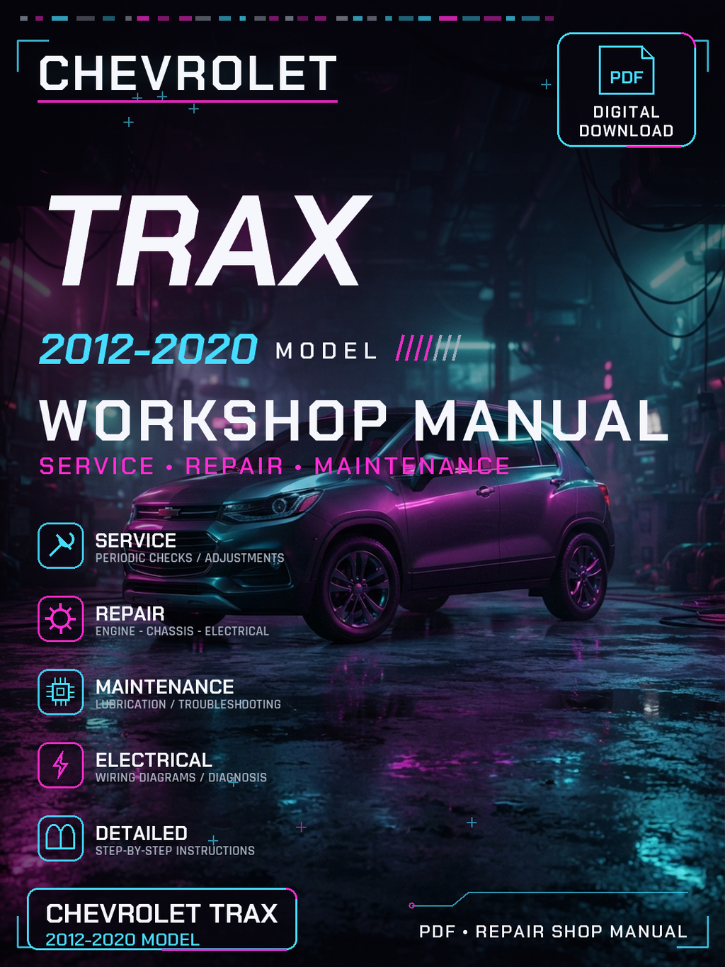 Chevrolet trax 2012 2013 2014 2015 2020 Workshop Repair Service Manual