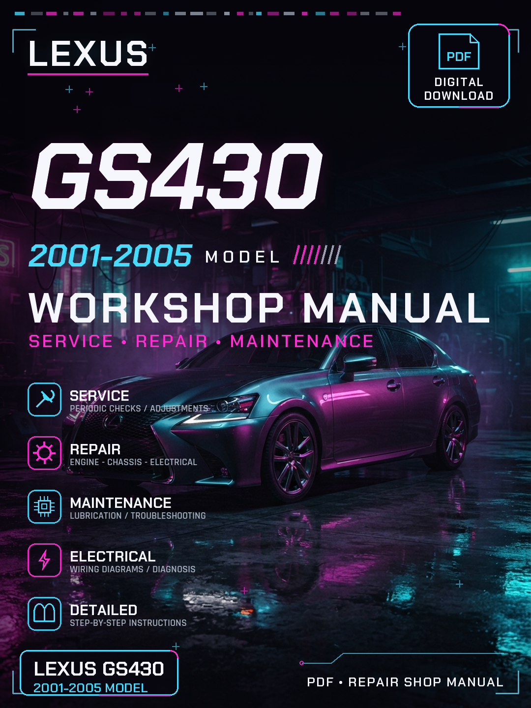 Lexus GS430 2001 2002 2003 2004 2005 Workshop Repair Service Manual