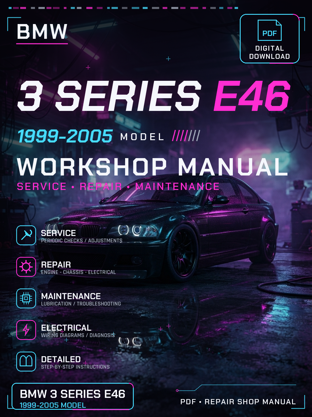 Bmw 3 Series E46 1999 2000 2001 2005 Workshop Repair Service Manual