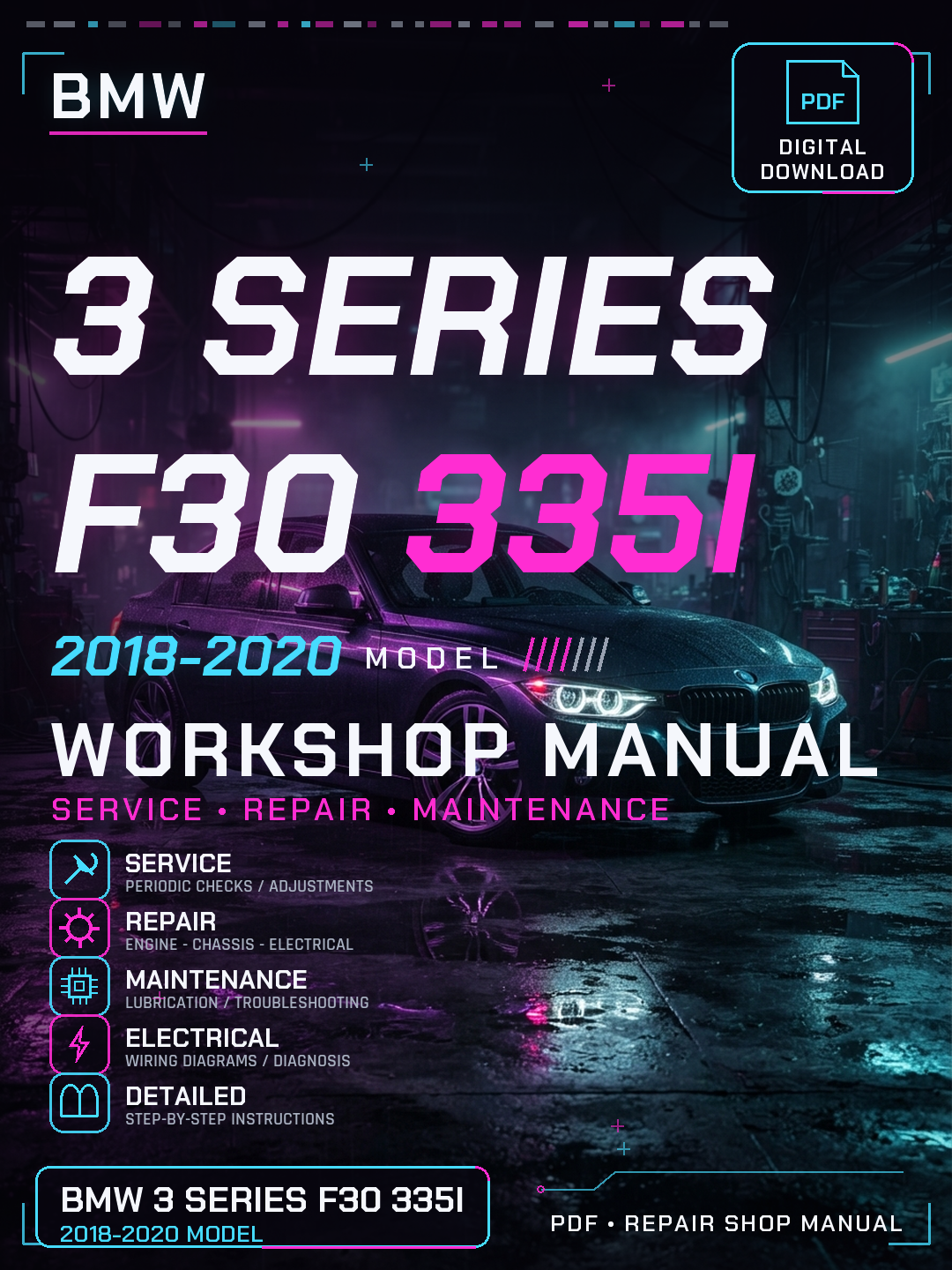 Bmw 3 Series F30 335i 2018 2019 2020 Workshop Repair Service Manual