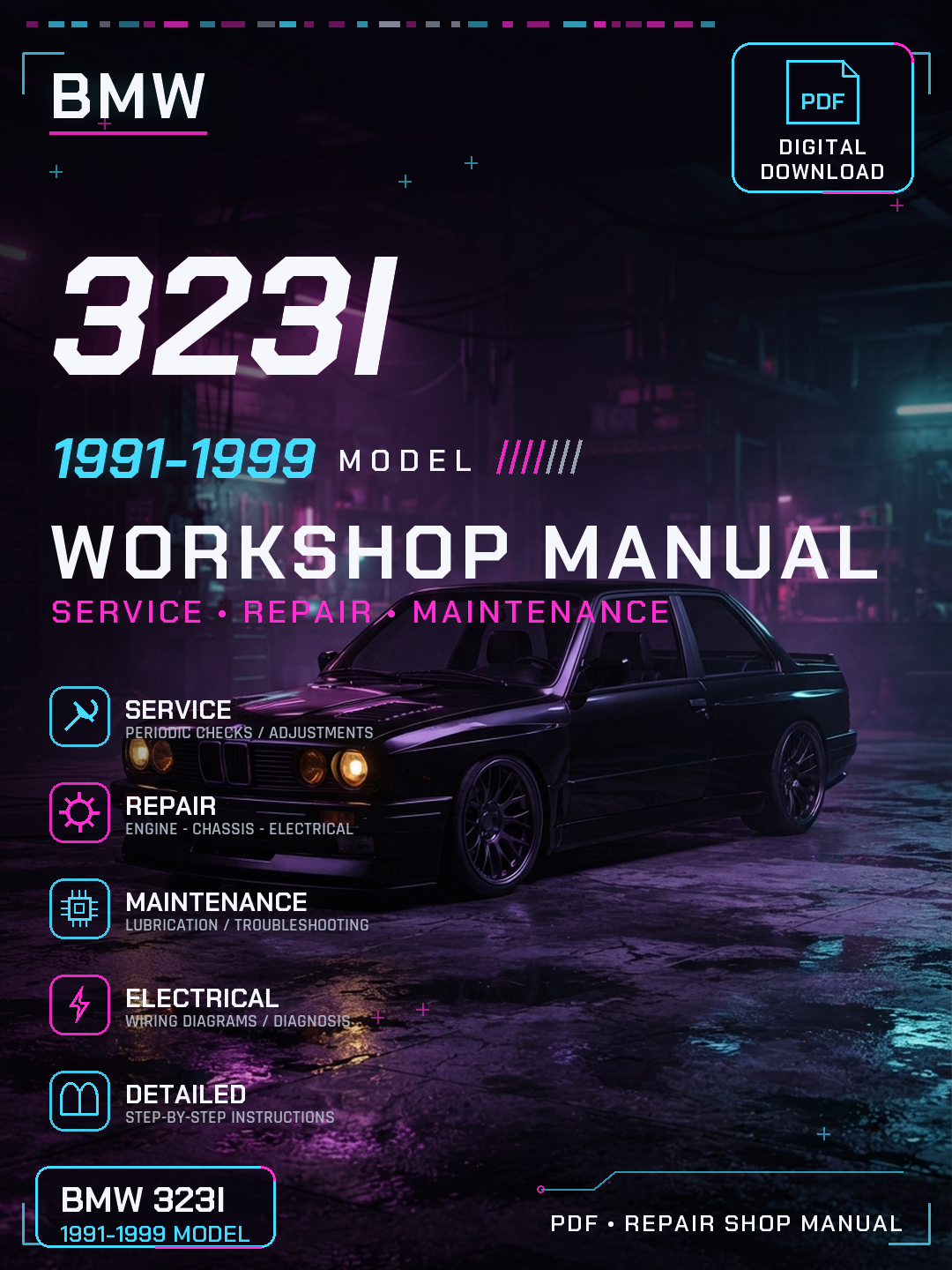 Bmw 323i 1991 1992 1993 1994 1995 1999 Workshop Repair Service Manual