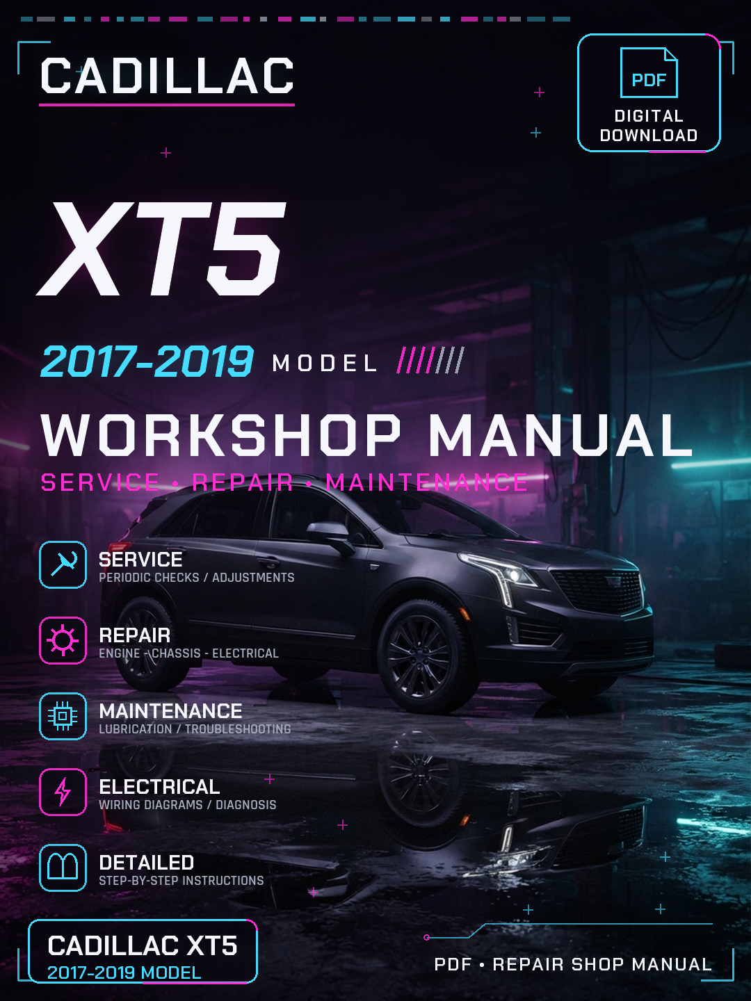 Cadillac XT5 2017 2018 2019 Workshop Repair Service Manual
