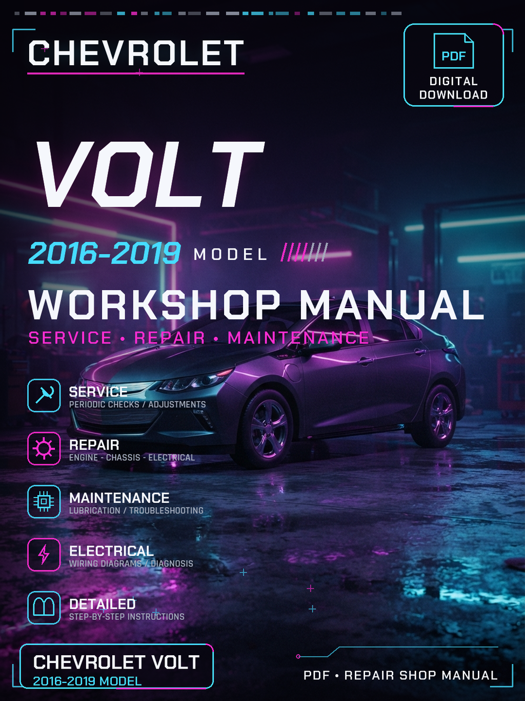 Chevrolet Volt 2016 2017 2018 2019 Workshop Repair Service Manual