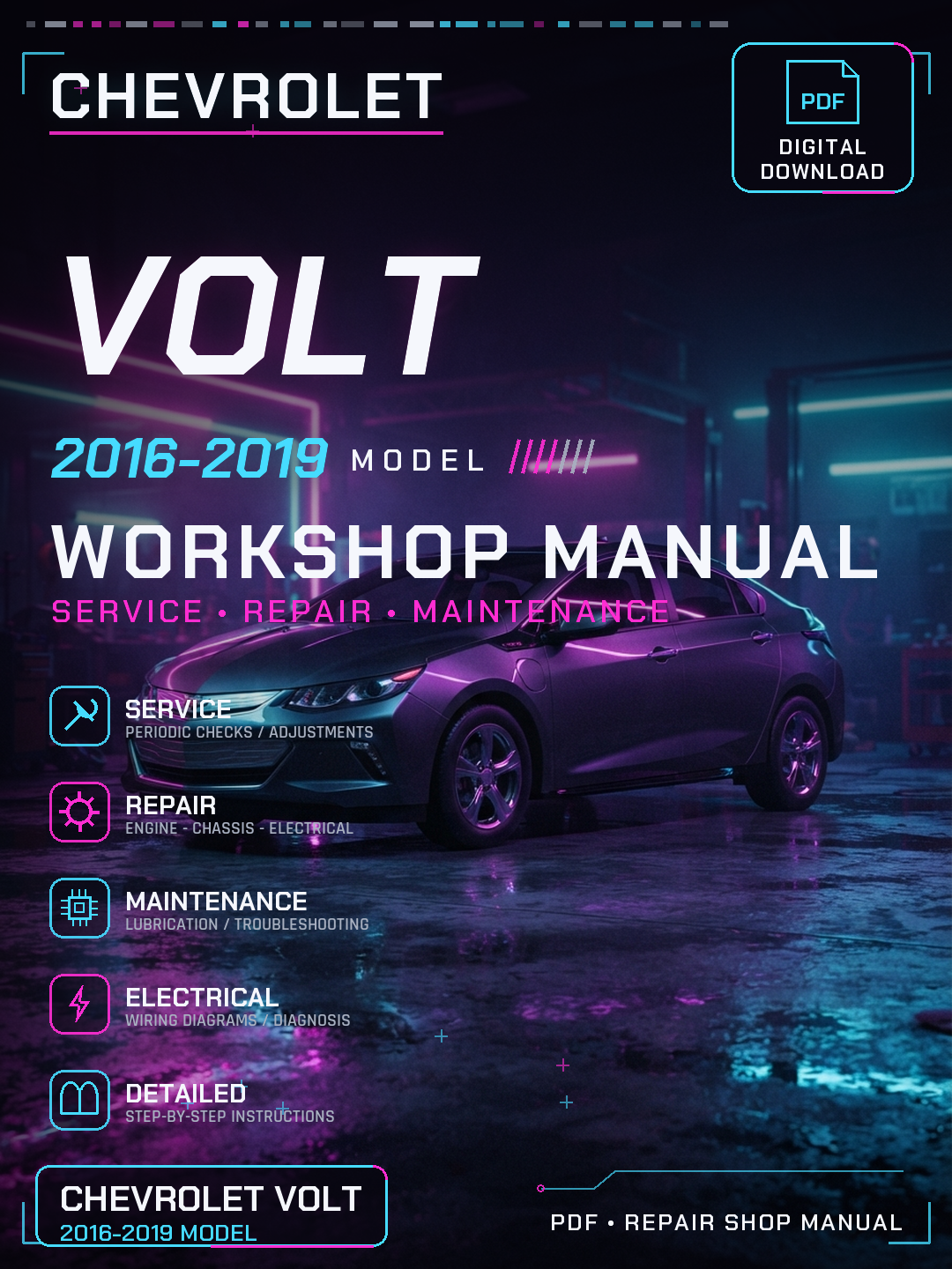 Chevrolet Volt 2016 2017 2018 2019 Workshop Repair Service Manual